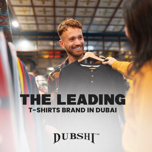 Dubshi- The Leading T-Shirts Brand in Dubai